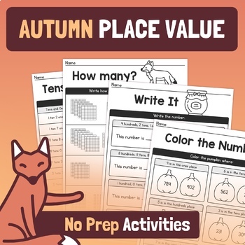 Preview of Fall Place Value Worksheets | Hundreds, Tens, & Ones, Autumn Math Activities