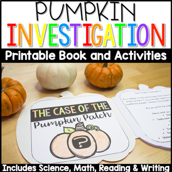 Preview of Fall Pumpkin Investigation and Exploration Booklet, Activities, & Experiments