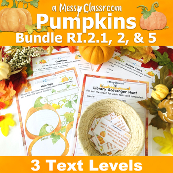 Preview of Fall Pumpkin Nonfiction Reading Bundle RI2.1 RI.2.2 & RI.2.5 Three Text Levels