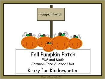 Preview of Fall Pumpkin Patch Language Arts and Math Common Core Unit