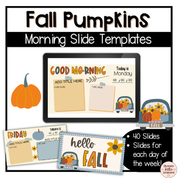 Preview of Fall Pumpkin Themed Morning Slides Templates | For Google Slides