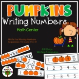 Writing Numbers 1 to 10 | Fall Pumpkin Themed Math Center