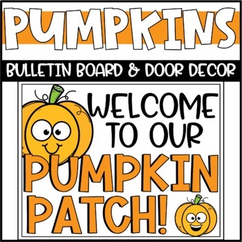 Preview of Fall Pumpkins Bulletin Board or Door Decoration