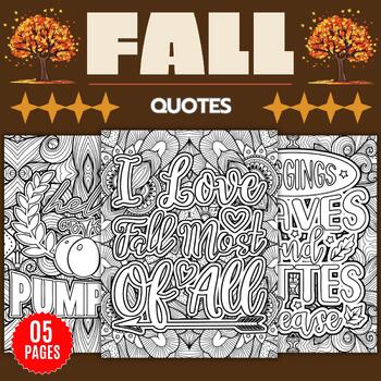 Preview of Fall Quotes Coloring Pages - Autumn Season Coloring Sheets - FREEBIE