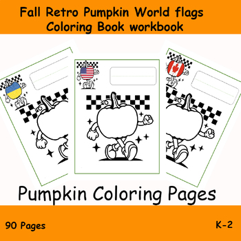 Preview of Fall Retro Pumpkin World flags Coloring Book workbook - flags Coloring Book work