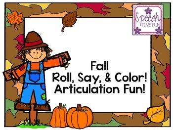 Preview of Fall Roll Say and Color Articulation