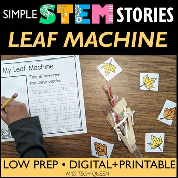 Preview of Fall STEM Challenge November STEAM Activities Leaf Machine Story