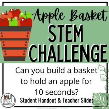 Preview of Fall STEM Challenge (Engineering Design): Apple Baskets