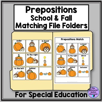 Fall & School Prepositions Activities Matching File Folders Special ...