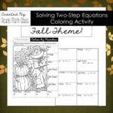 Fall - Solving Two-Step Equations Coloring Activity