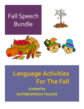 Preview of Fall Speech Bundle :Adapted Books, "WH" questions, dot art and take home books.