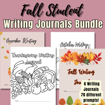 Preview of Fall Student Writing Journals Bundle | 6 Journals, 70 Prompts