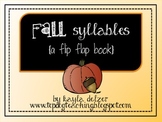 Fall Syllables: A Flip Flap Book
