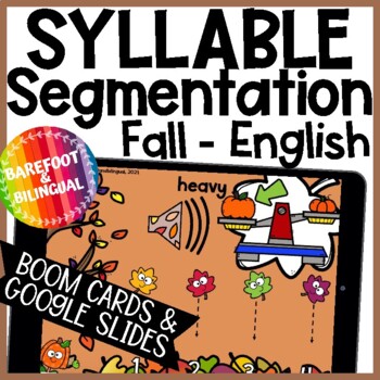 Preview of Fall Syllables Boom Cards ™ & Google Slides ™ | ENGLISH | Syllable Segmenting