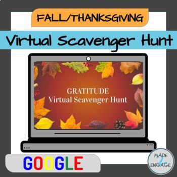 Preview of Fall/Thanksgiving Gratitude Virtual Scavenger Hunt | Digital Learning