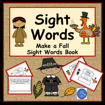 Preview of Fall -Thanksgiving Sight Words- Make a  Book