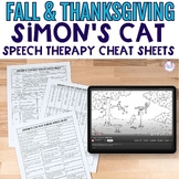 Fall & Thanksgiving Simon’s Cat Speech Therapy Cheat Sheets