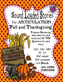 Preview of Fall/Thanksgiving Sound Loaded Stories for Articulation with "wh" Questions