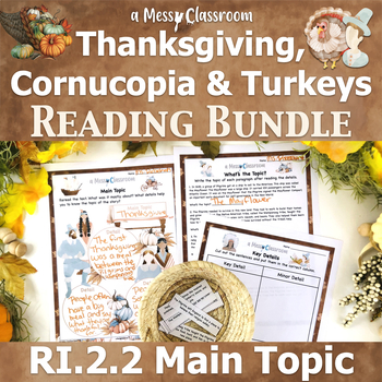 Preview of Fall Thanksgiving Turkey Cornucopia Nonfiction Reading Bundle RI.2.2 Main Topic