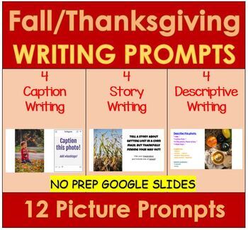 Preview of Fall Thanksgiving Writing Prompts with Pictures | Distance Learning