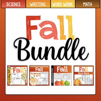 Preview of Fall BUNDLE - Writing, Math, Word Work, Science & Art