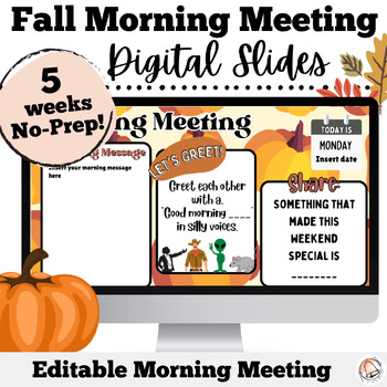 Preview of Fall Theme Morning Meeting Slides | Editable Morning Meeting | No Prep Slides