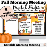 Fall Theme Morning Meeting Slides | Editable Morning Meeti