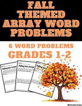 Preview of Fall Themed | Array Word Problems | Grades 1-2