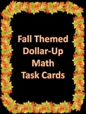 Fall Themed Dollar Up Task Cards