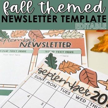Preview of Fall Themed Editable Classroom Newsletter and Calendar Templates
