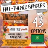 Fall-Themed Editable Google Classroom Banners/Headers (All