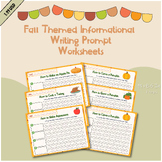 Fall Themed Informational Writing Prompt Worksheets