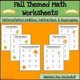Fall Themed Math Worksheets - Differentiated Addition, Sub