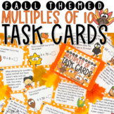 Fall Themed Task Cards - Multiples of 10