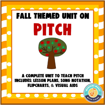 Preview of Fall Themed Unit on Pitch for Music Classrooms