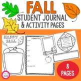 Fall Student Journal - Fall Writing Prompts - Fall Activity Pages