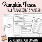 Fall Trace Activity  ESL- Bilingual-Dual Language (Hand wr