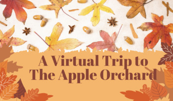 Preview of Fall Virtual Field Trip to an Apple Orchard