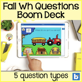 Fall Wh- Questions Boom Cards for Distance Learning