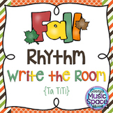 Fall Rhythm Write the Room {Ta TiTi}