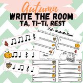 Fall - Write the Room (Ta, TiTi, & Rest)