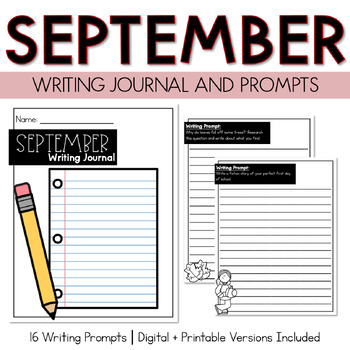 Fall Writing Journal and Prompts: September Back to School Independent ...