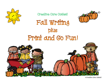 Preview of Fall Writing Printables plus Print and Go Fun