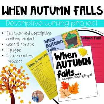 Preview of Fall Writing: When Autumn Falls (Descriptive Writing Assignment)