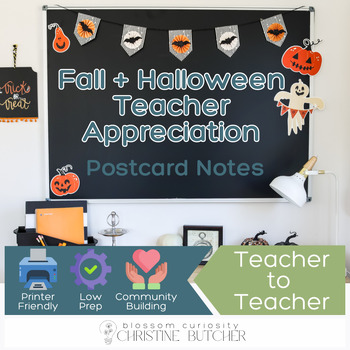 Preview of Teacher to Teacher Appreciation Postcard Notes -  Fall and Halloween Themed
