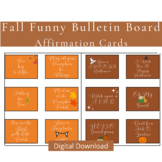 Fall Bulletin Boards/Halloween themed funny/positive affir