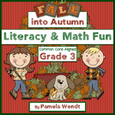 Fall into Autumn Math & Literacy Activities - CCSS Third Grade