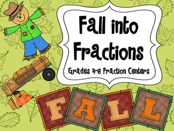 Fall into Fractions: Autumn Themed Fraction Centers 4th and 5th Grade