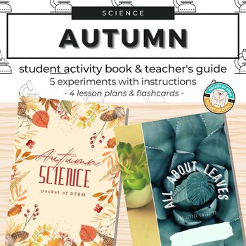 Preview of Fall into Science! Learn about Autumn Leaves, Moldy Terrariums, and Leaf Change!