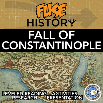 Preview of Fall of Constantinople - Fuse History - Reading, Activities & Digital INB